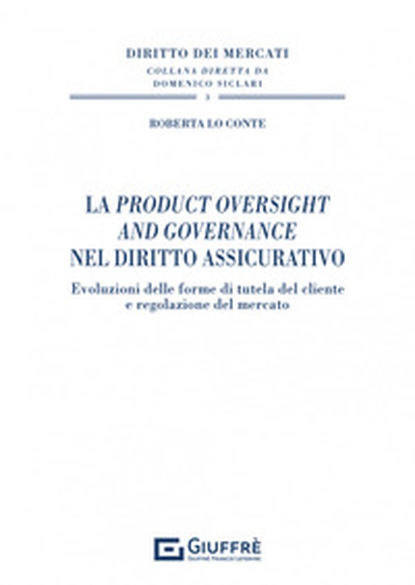 La Product Oversight and Governance nel diritto assicurativo - Librerie.coop La Product Oversight and Governance nel diritto assicurativo - Librerie.coop