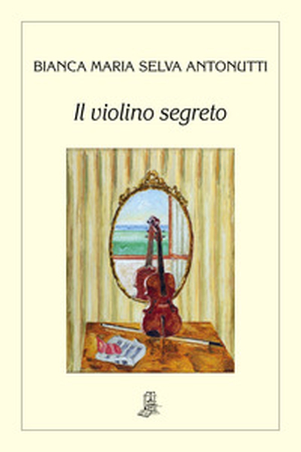 Il violino segreto - Librerie.coop Il violino segreto - Librerie.coop