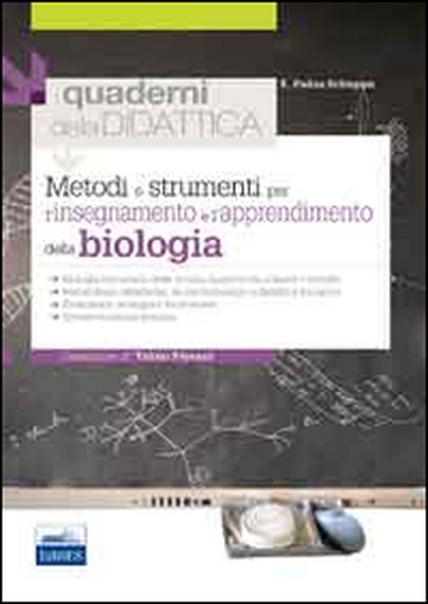 Metodi e strumenti per l'insegnamento e l'apprendimento della biologia - Librerie.coop Metodi e strumenti per l'insegnamento e l'apprendimento della biologia - Librerie.coop