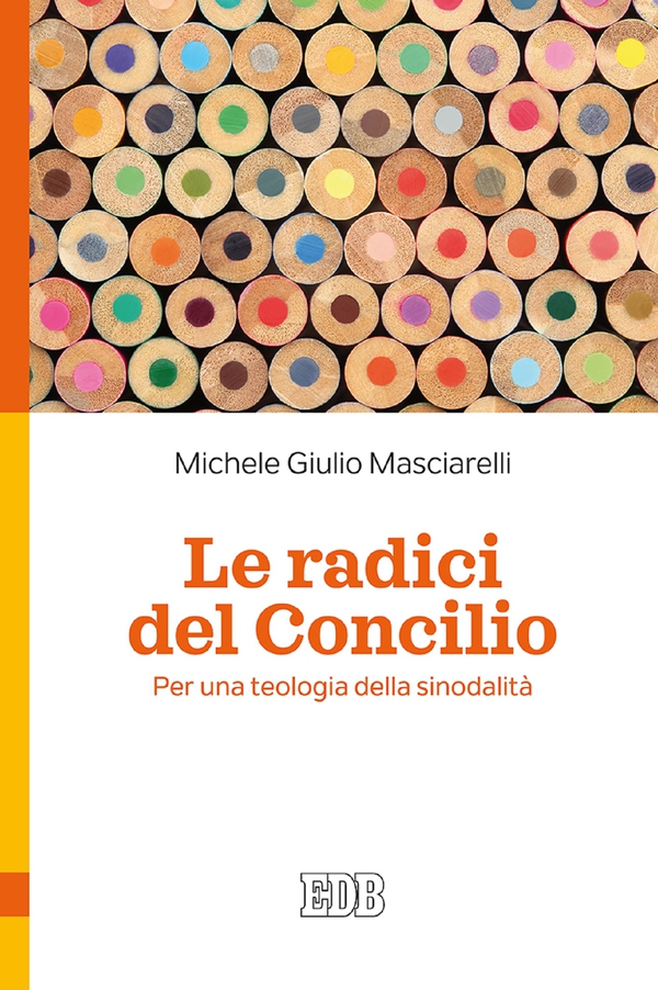 Le radici del Concilio - Librerie.coop Le radici del Concilio - Librerie.coop