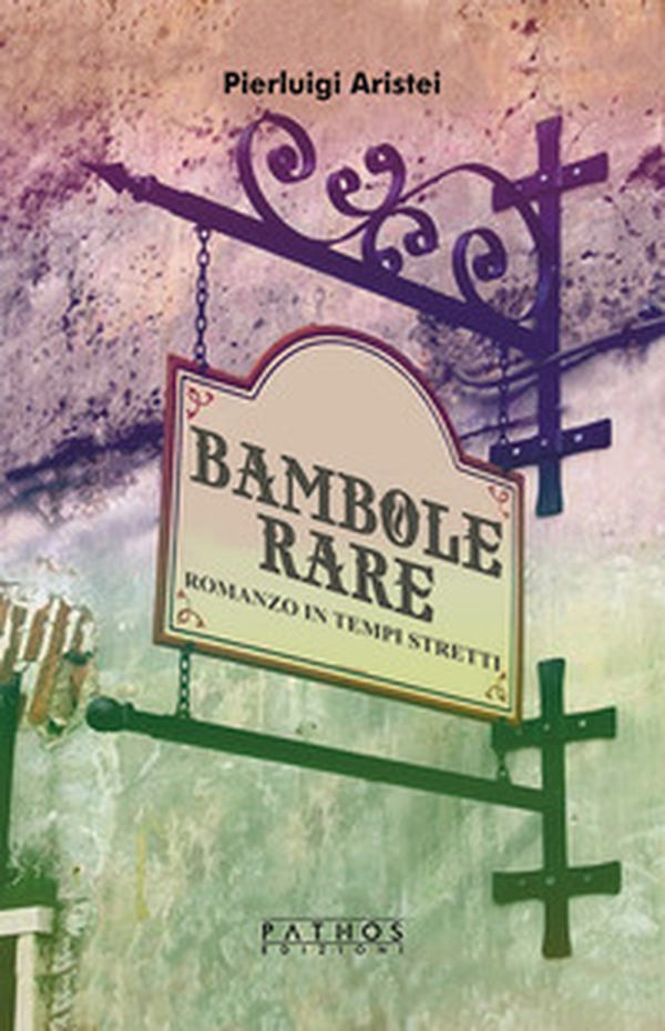 Bambole rare. Romanzo in tempi stretti - Librerie.coop Bambole rare. Romanzo in tempi stretti - Librerie.coop