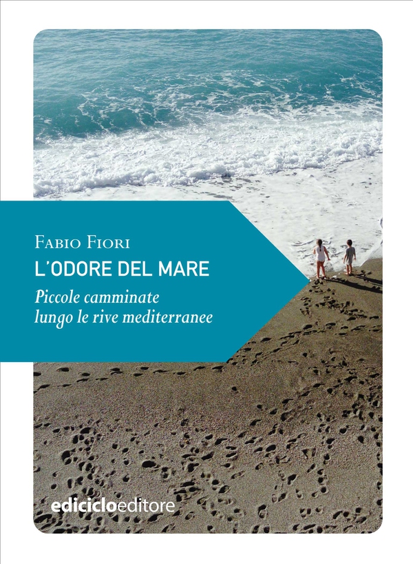 L'odore del mare - Librerie.coop L'odore del mare - Librerie.coop