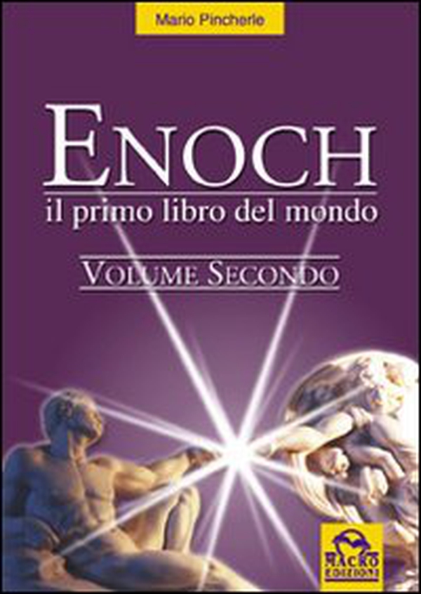 Il primo libro del mondo. Enoch - Vol. 2 - Librerie.coop Il primo libro del mondo. Enoch - Vol. 2 - Librerie.coop