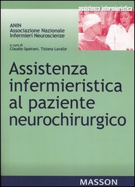 Assistenza infermieristica al paziente neurochirurgo - Librerie.coop