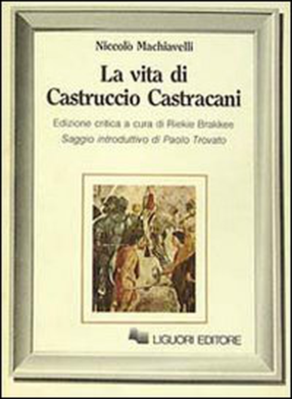 La vita di Castruccio Castracani - Librerie.coop La vita di Castruccio Castracani - Librerie.coop