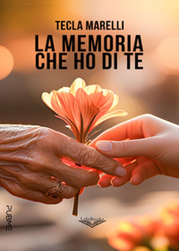 La memoria che ho di te - Librerie.coop La memoria che ho di te - Librerie.coop