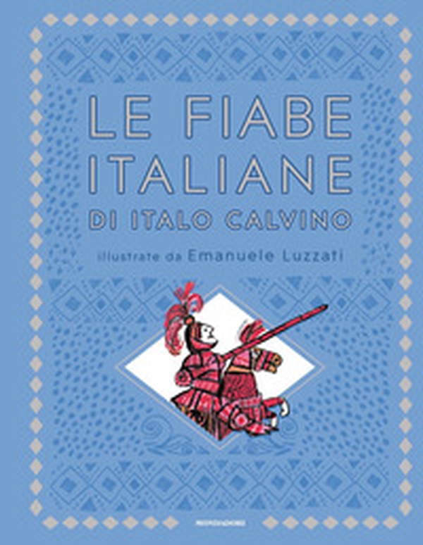 Le fiabe italiane - Librerie.coop Le fiabe italiane - Librerie.coop