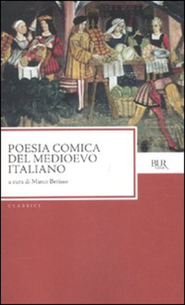 Poesia comica del Medioevo italiano - Librerie.coop Poesia comica del Medioevo italiano - Librerie.coop