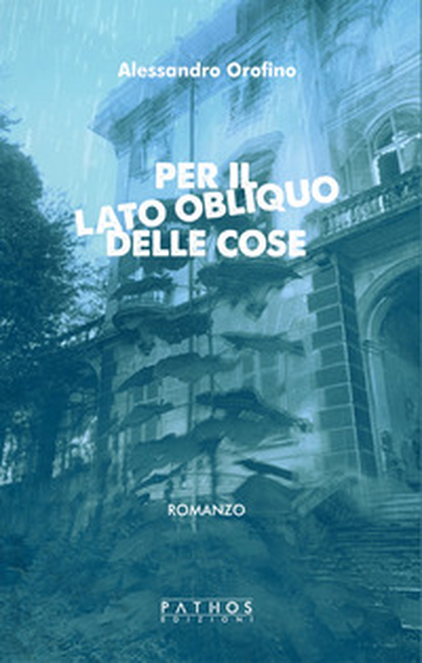 Per il lato obliquo delle cose - Librerie.coop Per il lato obliquo delle cose - Librerie.coop