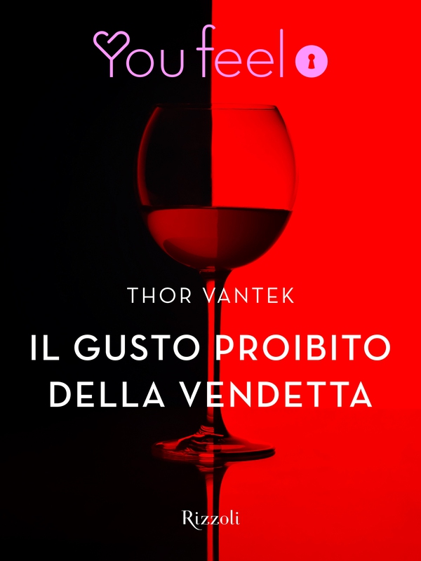 Il gusto proibito della vendetta (Youfeel) - Librerie.coop Il gusto proibito della vendetta (Youfeel) - Librerie.coop