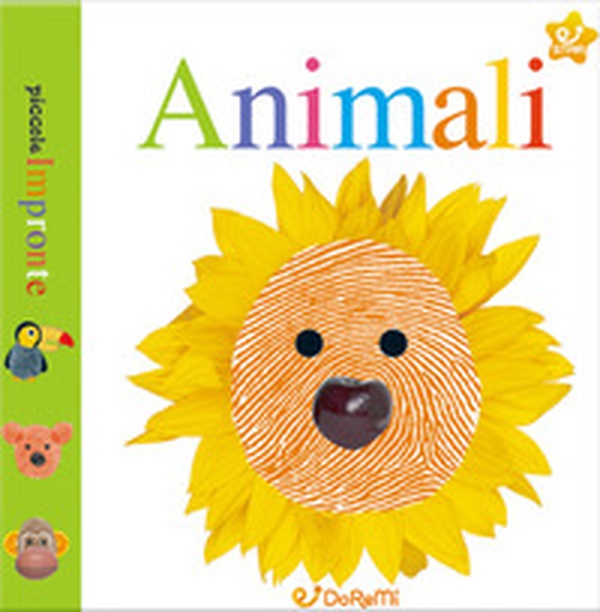 Animali. Piccole impronte - Librerie.coop Animali. Piccole impronte - Librerie.coop