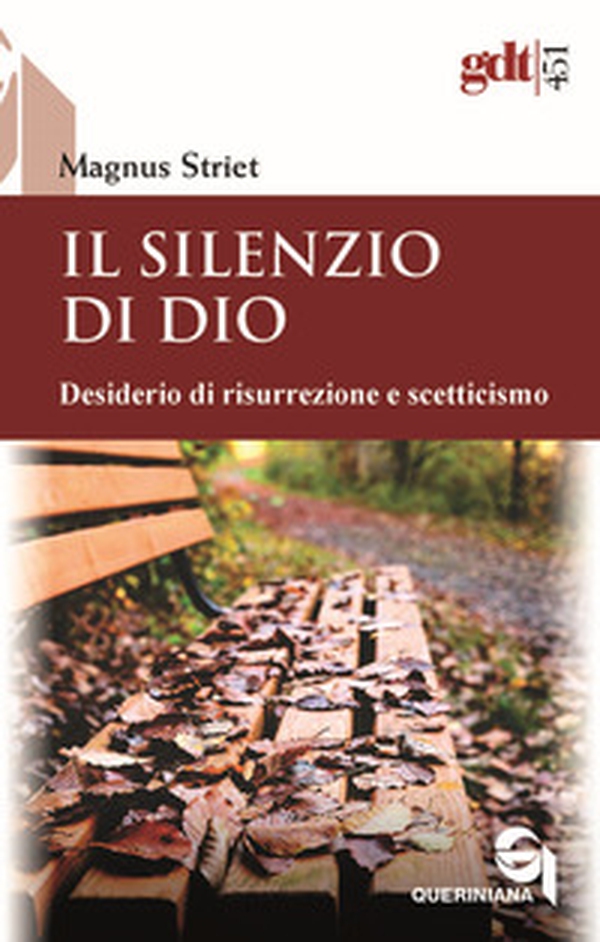 Il silenzio di Dio. Desiderio di risurrezione e scetticismo - Librerie.coop Il silenzio di Dio. Desiderio di risurrezione e scetticismo - Librerie.coop
