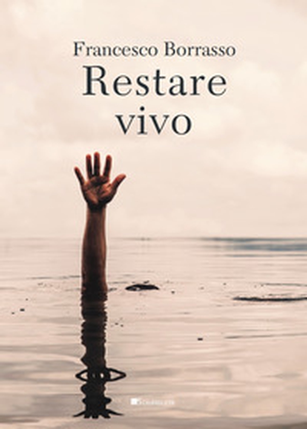 Restare vivo - Librerie.coop Restare vivo - Librerie.coop
