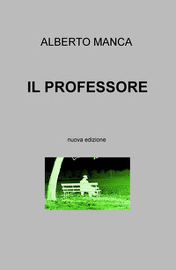Il professore - Librerie.coop Il professore - Librerie.coop