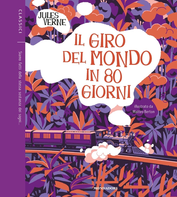 Il giro del mondo in 80 giorni (Edizione illustrata) - Librerie.coop Il giro del mondo in 80 giorni (Edizione illustrata) - Librerie.coop