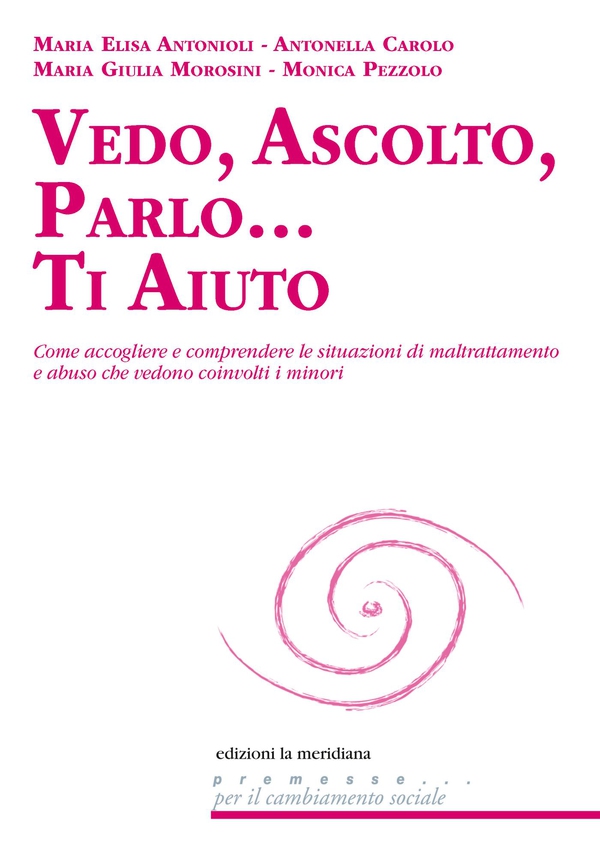 Vedo, ascolto, parlo... Ti aiuto - Librerie.coop Vedo, ascolto, parlo... Ti aiuto - Librerie.coop