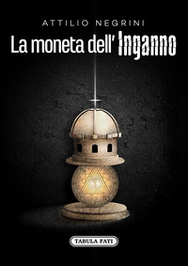 La moneta dell'inganno - Librerie.coop La moneta dell'inganno - Librerie.coop