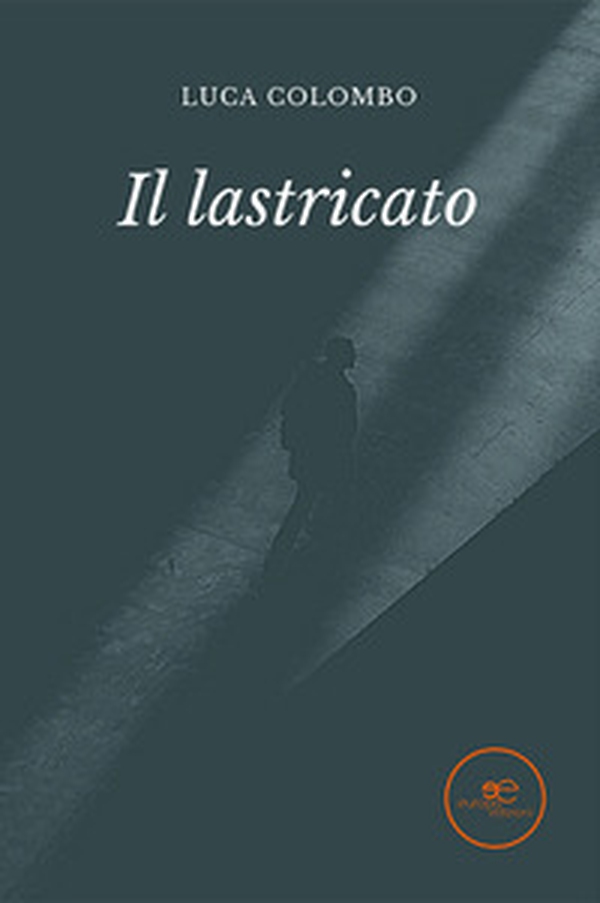 Il lastricato - Librerie.coop Il lastricato - Librerie.coop