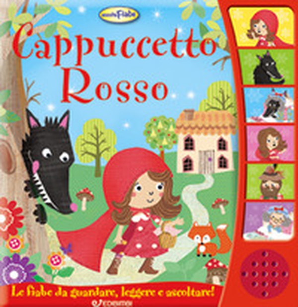 Cappuccetto Rosso. Ascoltafiabe - Librerie.coop Cappuccetto Rosso. Ascoltafiabe - Librerie.coop