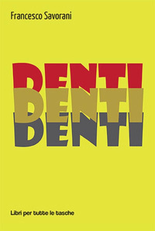 Denti - Librerie.coop Denti - Librerie.coop