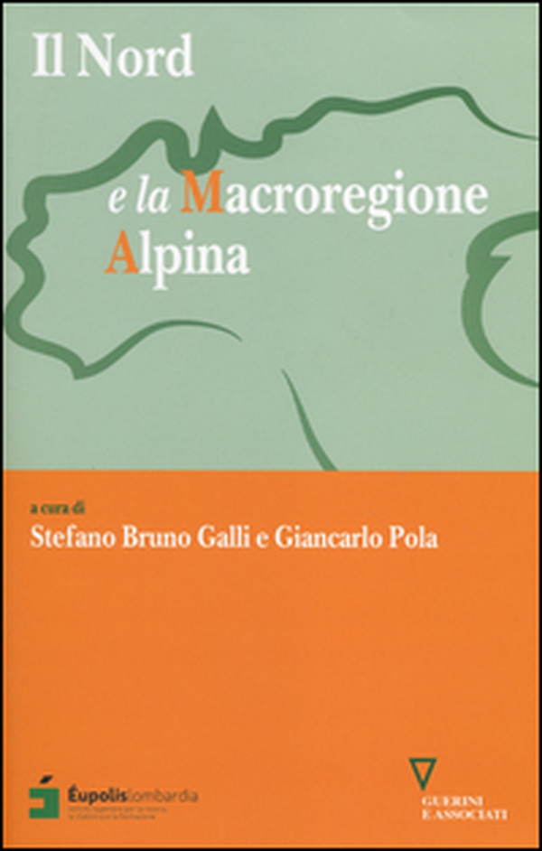 Il Nord e la macroregione alpina - Librerie.coop Il Nord e la macroregione alpina - Librerie.coop