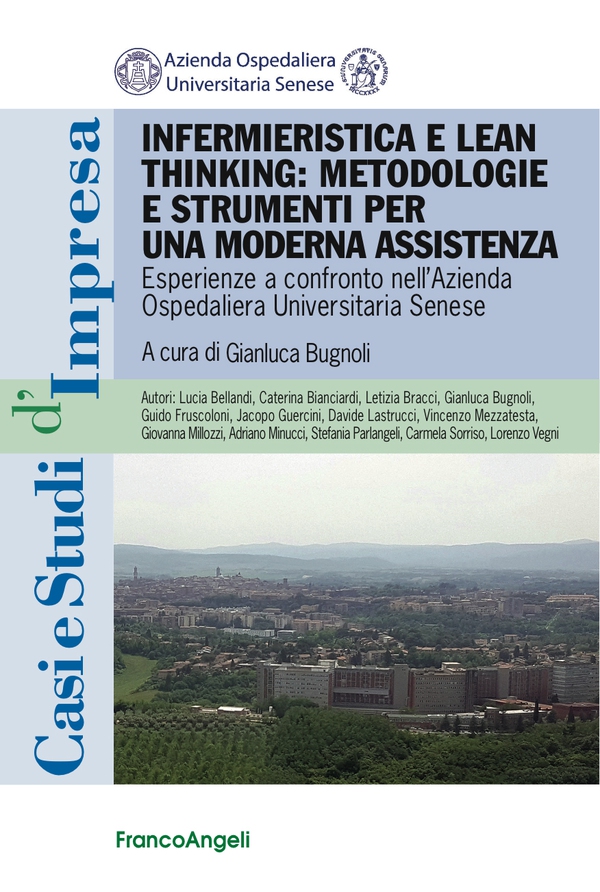 Infermieristica e Lean Thinking: metodologie e strumenti per una moderna assistenza - Librerie.coop Infermieristica e Lean Thinking: metodologie e strumenti per una moderna assistenza - Librerie.coop