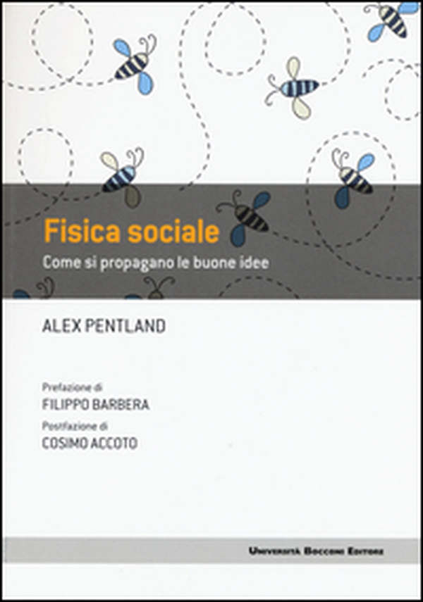 Fisica sociale. Come si propagano le buone idee - Librerie.coop Fisica sociale. Come si propagano le buone idee - Librerie.coop