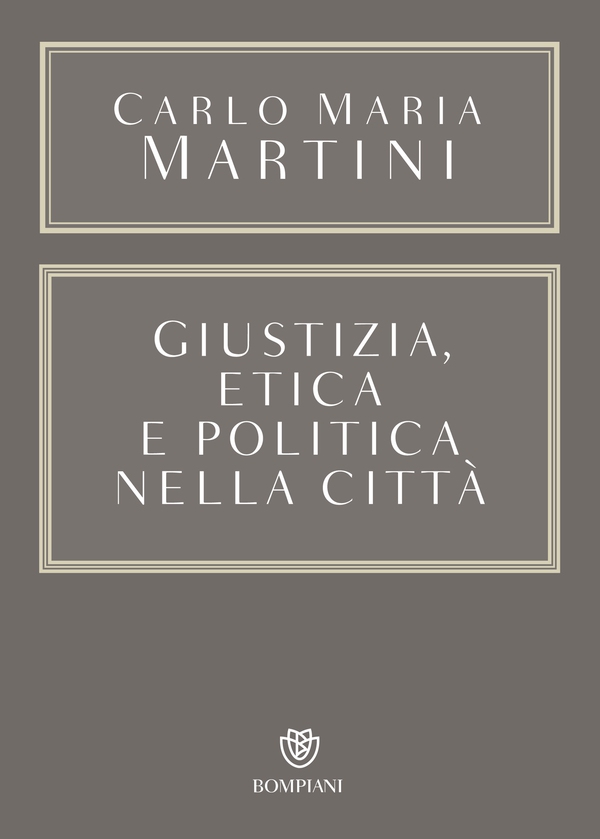 Giustizia, etica e politica nella città - Librerie.coop Giustizia, etica e politica nella città - Librerie.coop