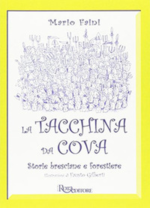 La tacchina da cova - Librerie.coop La tacchina da cova - Librerie.coop