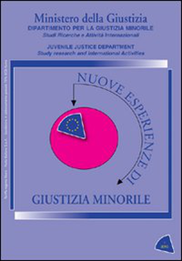 Nuove esperienze di giustizia minorile - Librerie.coop Nuove esperienze di giustizia minorile - Librerie.coop