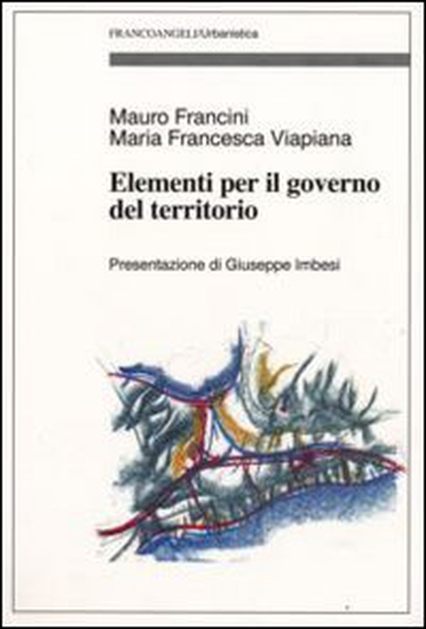 Elementi per il governo del territorio - Librerie.coop Elementi per il governo del territorio - Librerie.coop