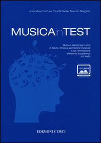 MusicainTest. Quiz ed esercizi per i corsi di teoria, ritmica e percezione musicale e per l'ammissione al triennio accademico di I livello - Librerie.coop