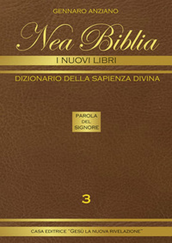 Nea biblia. Dizionario della sapienza divina. I nuovi libri - Librerie.coop Nea biblia. Dizionario della sapienza divina. I nuovi libri - Librerie.coop