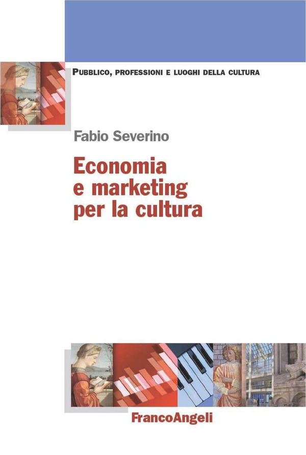 Economia e marketing per la cultura - Librerie.coop Economia e marketing per la cultura - Librerie.coop