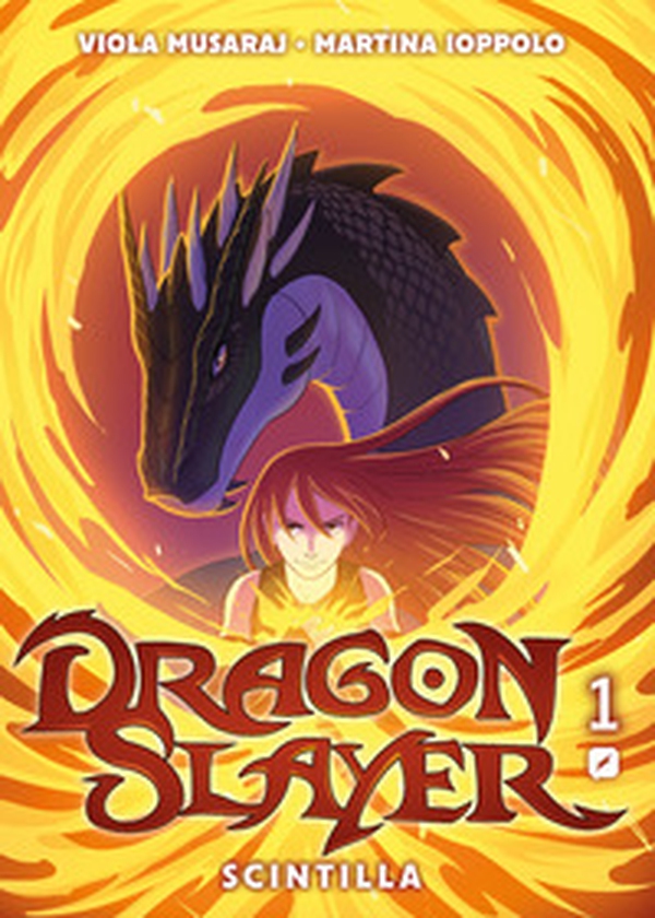 Dragonslayer - Vol. 1 - Librerie.coop Dragonslayer - Vol. 1 - Librerie.coop