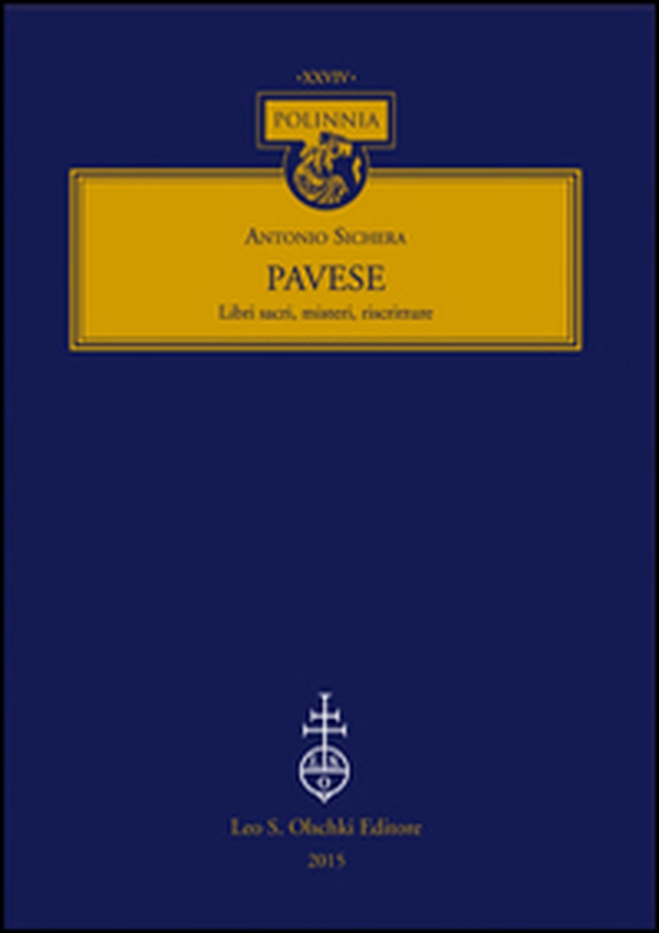 Pavese. Libri sacri, misteri, riscritture - Librerie.coop Pavese. Libri sacri, misteri, riscritture - Librerie.coop