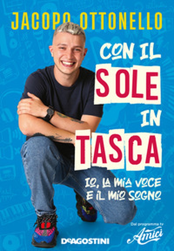 Con il sole in tasca. Io, la mia voce e il mio sogno - Librerie.coop Con il sole in tasca. Io, la mia voce e il mio sogno - Librerie.coop