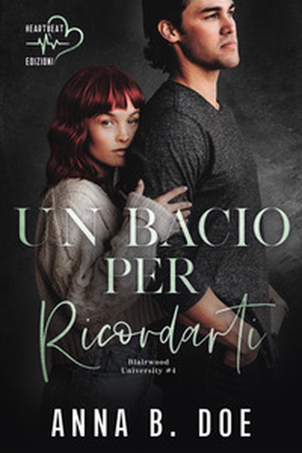 Un bacio per ricordarti. Blairwood University - Vol. 4 - Librerie.coop Un bacio per ricordarti. Blairwood University - Vol. 4 - Librerie.coop