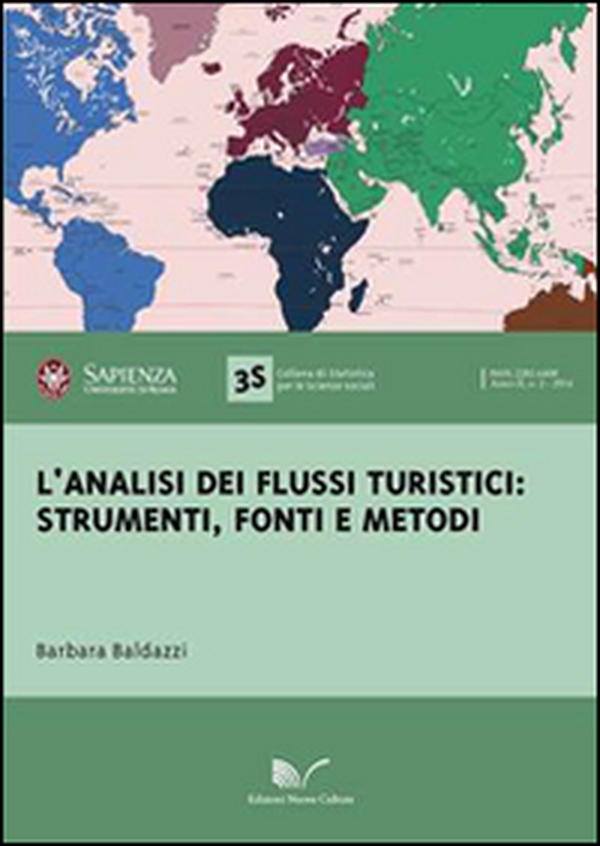L'analisi dei flussi turistici. Strumenti, fonti e metodi - Librerie.coop L'analisi dei flussi turistici. Strumenti, fonti e metodi - Librerie.coop