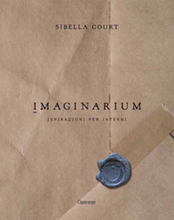 Imaginarium. Ispirazioni per interni - Librerie.coop Imaginarium. Ispirazioni per interni - Librerie.coop