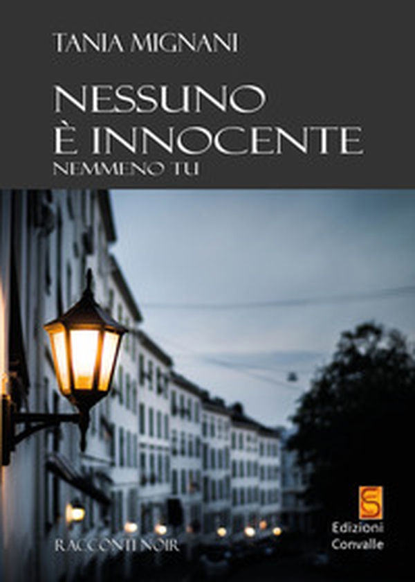 Nessuno è innocente. Nemmeno tu - Librerie.coop Nessuno è innocente. Nemmeno tu - Librerie.coop