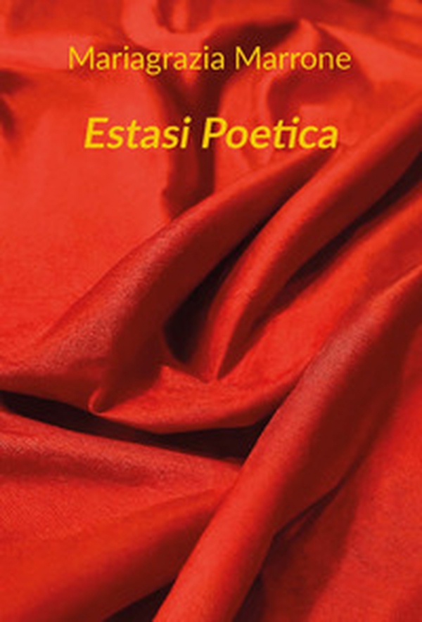Estasi poetica - Librerie.coop Estasi poetica - Librerie.coop