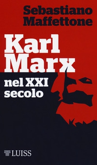 Karl Marx nel XXI secolo - Librerie.coop