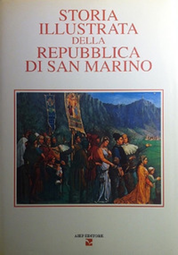 Storia illustrata della Repubblica di San Marino - Vol. 4 - Librerie.coop Storia illustrata della Repubblica di San Marino - Vol. 4 - Librerie.coop
