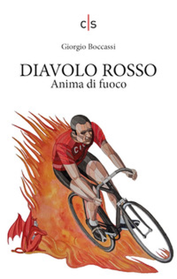 Diavolo Rosso. Anima di fuoco - Librerie.coop Diavolo Rosso. Anima di fuoco - Librerie.coop