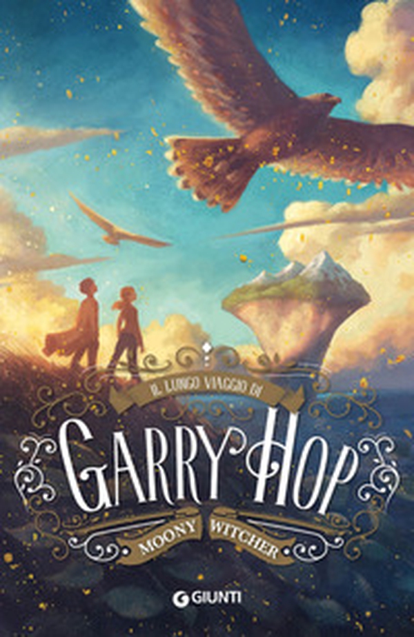 Il lungo viaggio di Garry Hop - Librerie.coop Il lungo viaggio di Garry Hop - Librerie.coop