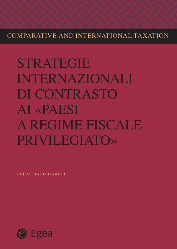 Strategie internazionali di contrasto ai "paesi a regime fiscale privilegiato" - Librerie.coop Strategie internazionali di contrasto ai "paesi a regime fiscale privilegiato" - Librerie.coop