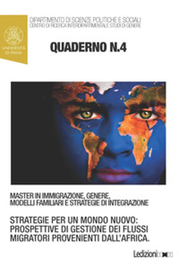 Quaderni del master in immigrazione, genere, modelli familiari e strategie di integrazione - Vol. 4 - Librerie.coop Quaderni del master in immigrazione, genere, modelli familiari e strategie di integrazione - Vol. 4 - Librerie.coop
