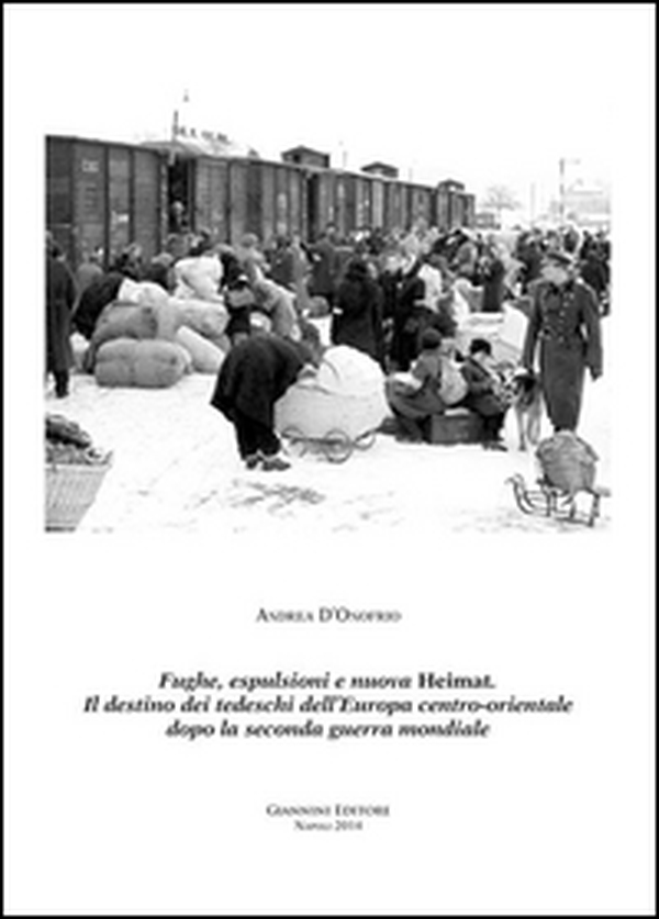 Fughe, esplusioni e nuova Heimat. Il destino dei tedeschi dell'Europa centro-orientale dopo la seconda guerra mondiale - Librerie.coop Fughe, esplusioni e nuova Heimat. Il destino dei tedeschi dell'Europa centro-orientale dopo la seconda guerra mondiale - Librerie.coop