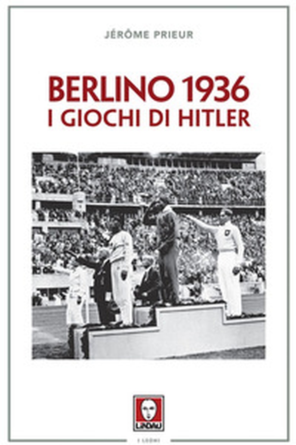 Berlino 1936. I giochi di Hitler - Librerie.coop Berlino 1936. I giochi di Hitler - Librerie.coop